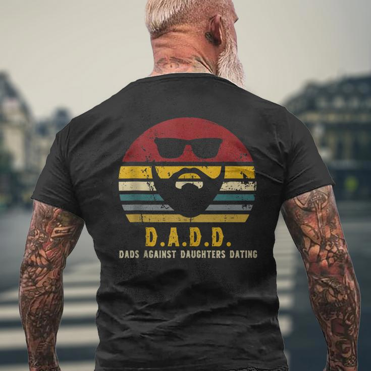 DADD Dads Against Daughters Dating Undating Dads Men's T-shirt Back Print Gifts for Old Men