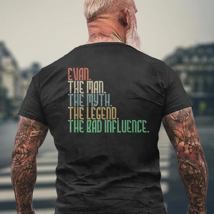 Distressed Evan The Man Myth Legend And Bad Influence Mens Back Print T-shirt Gifts for Old Men