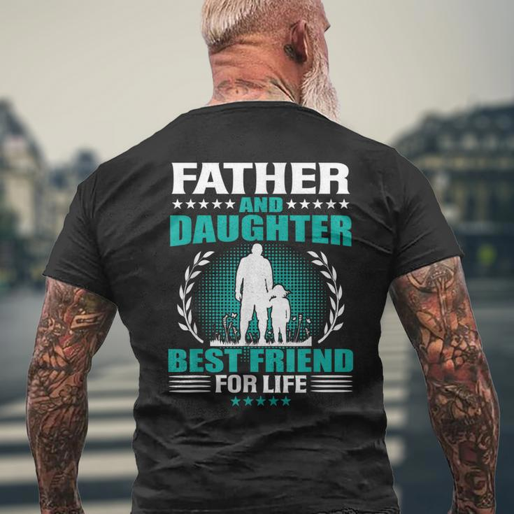 Father And Daughter Best Friend For Life Fathers Day Gift Mens Back Print T-shirt Gifts for Old Men