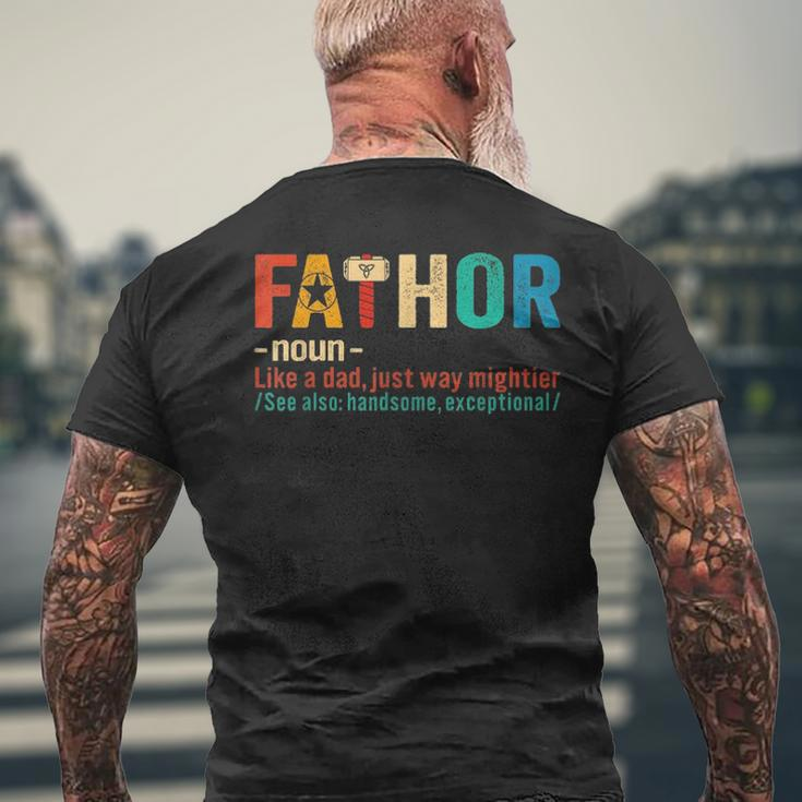 Fathor Like Dad Fathers Day Just Mightier Idea For Mens Men's T-shirt Back Print Gifts for Old Men