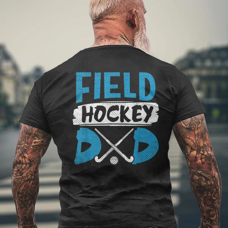 Field Hockey Dad Funny Hockey Player Gift For Mens Mens Back Print T-shirt Gifts for Old Men