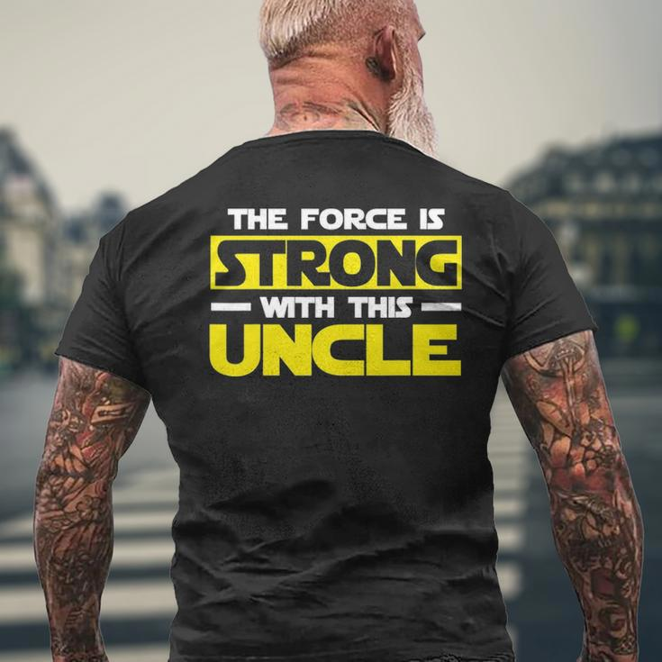 The Force Is Strong With This My Uncle Men's T-shirt Back Print Gifts for Old Men