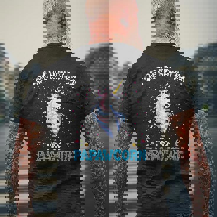 Forget Papaw Bear Im A Papawcorn Unicorn Father Mens Back Print T-shirt Gifts for Old Men