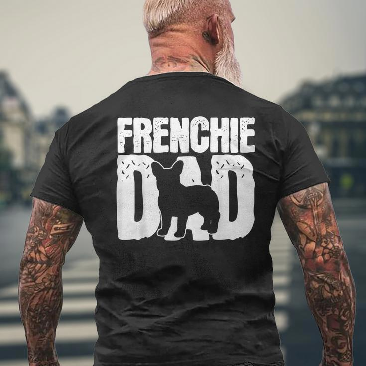 Frenchie French Bulldog Dad Father Papa Fathers Day Gift Mens Back Print T-shirt Gifts for Old Men