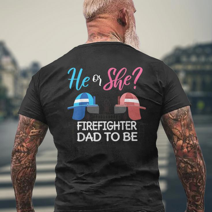 Mens Gender Reveal He Or She Dad To Be Firefighter Future Father Men's T-shirt Back Print Gifts for Old Men
