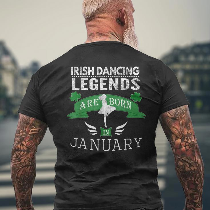 Girls Irish Dancing Legends Born In January Men's T-shirt Back Print Gifts for Old Men