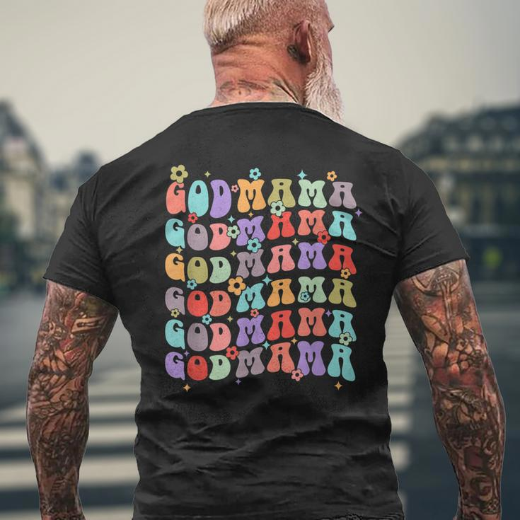 Godmama Retro Groovy Best Godmother Ever Mother’S Day Mens Back Print T-shirt Gifts for Old Men