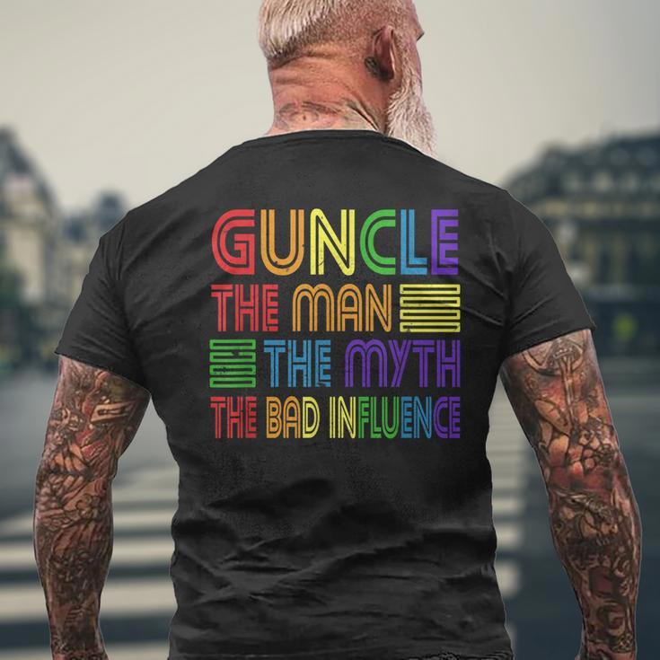 Guncle The Man Myth Bad Influence Gay Uncle Godfather Gift For Mens Mens Back Print T-shirt Gifts for Old Men