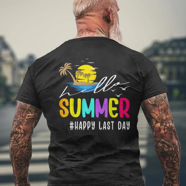 Happy Last Day Of School Teacher Student Hello Summer Gifts Mens Back Print T-shirt Gifts for Old Men