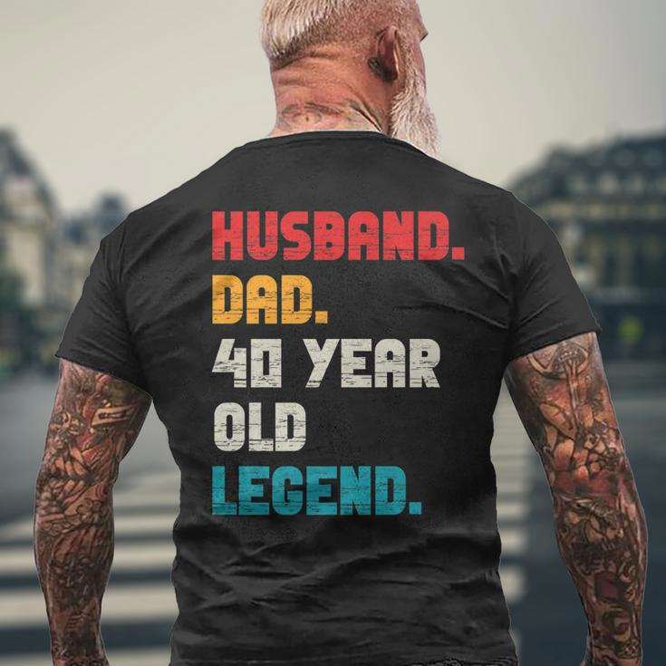 Mens Husband Dad 40-Year-Old Legend 40Th Birthday For Him Men's T-shirt Back Print Gifts for Old Men