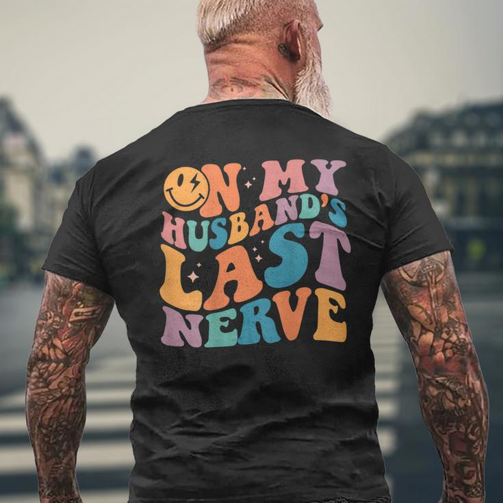 On My Husbands Last Nerve Groovy On Back Men's Back Print T-shirt Gifts for Old Men