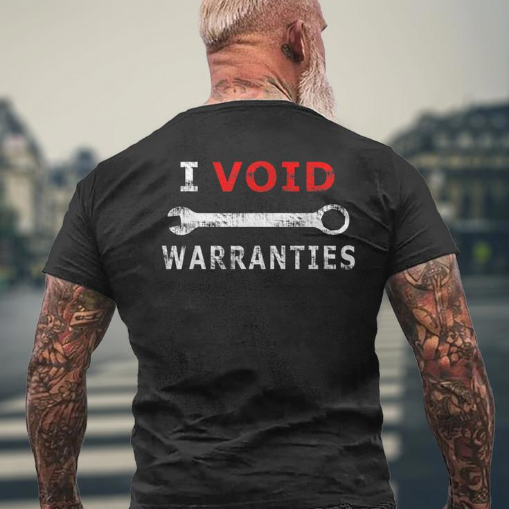 I Void Warranties Funny Mechanic Diy Mens Back Print T-shirt Gifts for Old Men