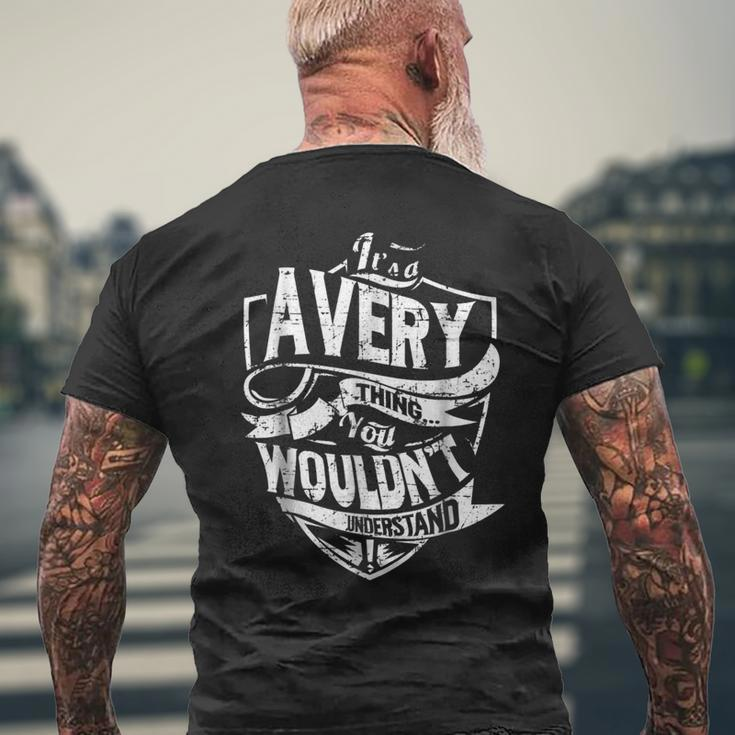 Its A Avery Thing You Wouldnt Understand Mens Back Print T-shirt Gifts for Old Men