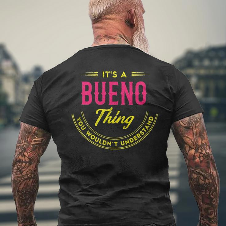 Its A Bueno Thing You Wouldnt Understand Shirt Personalized Name Gifts With Name Printed Bueno Mens Back Print T-shirt Gifts for Old Men