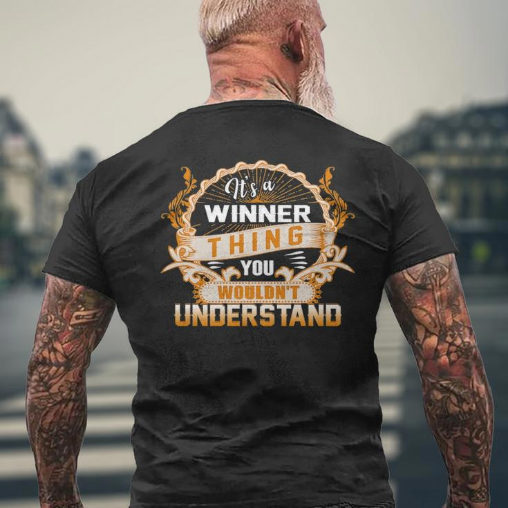 Its A Winner Thing You Wouldnt Understand Winner Shirt For Winner Mens Back Print T-shirt Gifts for Old Men