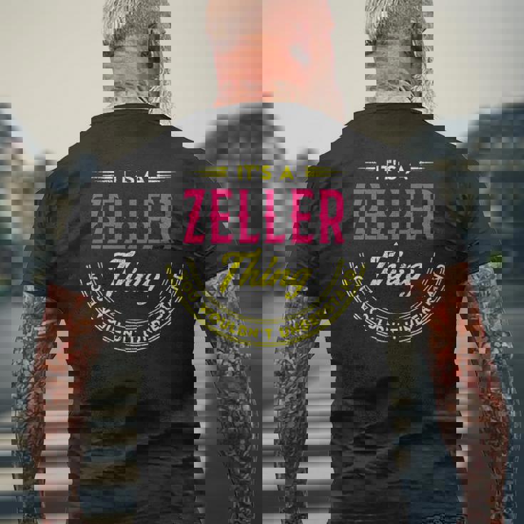 Its A Zeller Thing You Wouldnt Understand Shirt Personalized Name Gifts With Name Printed Zeller Mens Back Print T-shirt Gifts for Old Men