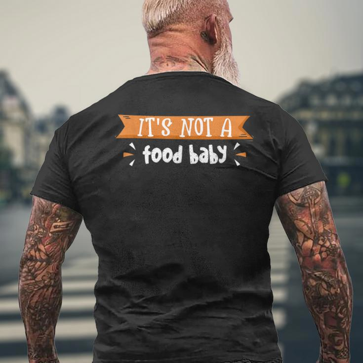 It’S Not A Food Baby Thanksgiving New Mother Future ParentsMen's Back Print T-shirt Gifts for Old Men