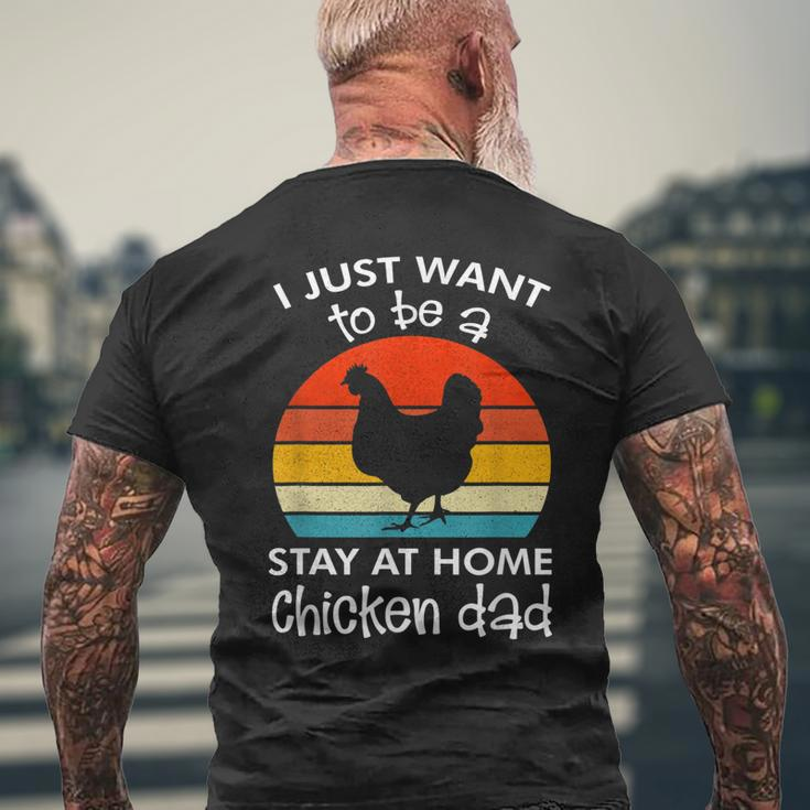 I Just Want To Be A Stay At Home Chicken Dad Vintage Apparel Men's T-shirt Back Print Gifts for Old Men