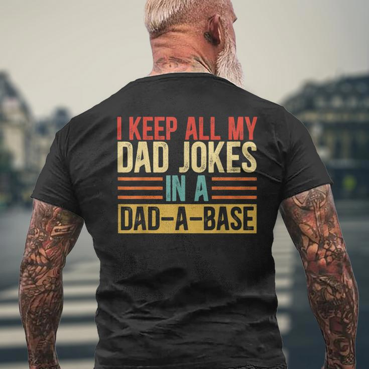I Keep All My Dad Jokes In A Dad-A-Base Vintage Jokes Men's T-shirt Back Print Gifts for Old Men