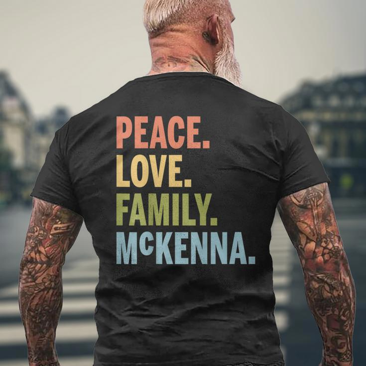 Mckenna Last Name Peace Love Family Matching Mens Back Print T-shirt Gifts for Old Men