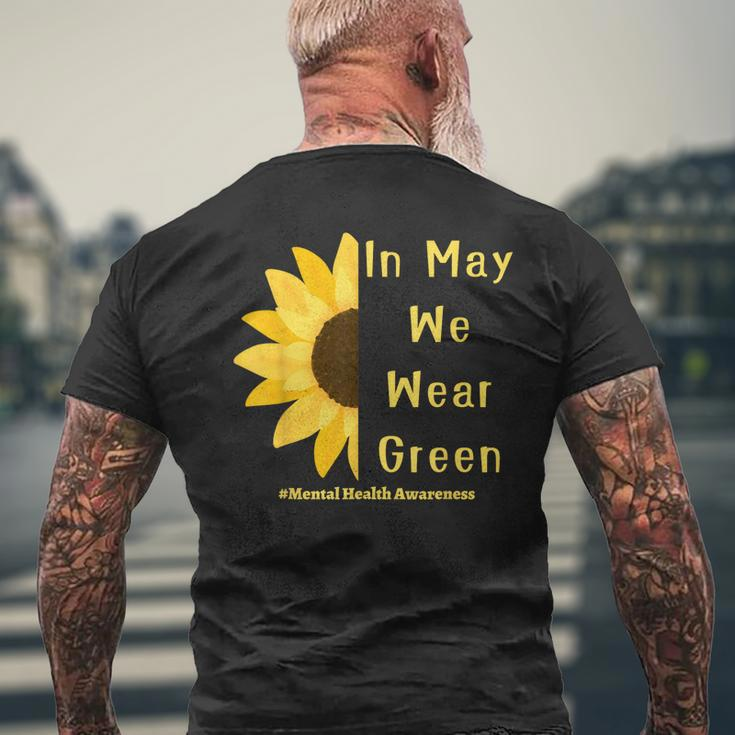 Mental Health Matters In May We Wear Green Mental Awareness Mens Back Print T-shirt Gifts for Old Men
