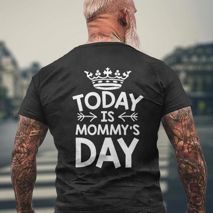 Mother Grandma Today Is Mommys Day Happy Mothers Day 181 Mom Grandmother Men's Crewneck Short Sleeve Back Print T-shirt Gifts for Old Men