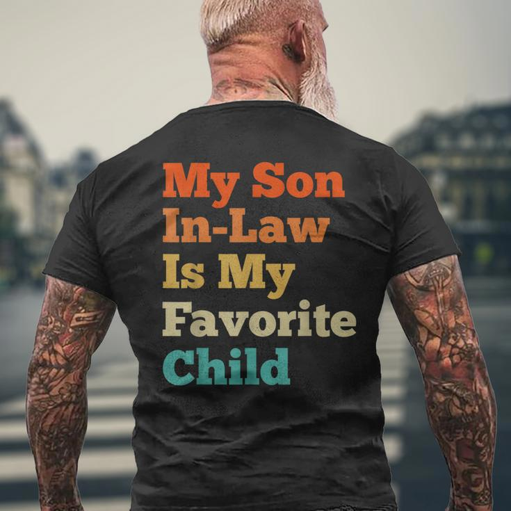 My Son In Law Is My Favorite Child Funny Family Mother Dad Mens Back Print T-shirt Gifts for Old Men