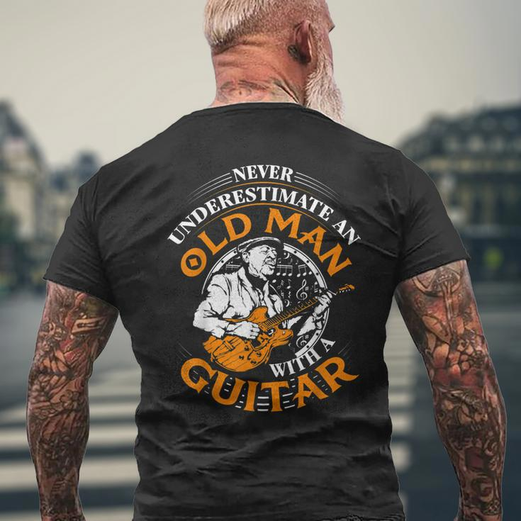 Never Underestimate An Old Man With A Guitar Grandpa Top Gift For Mens Mens Back Print T-shirt Gifts for Old Men
