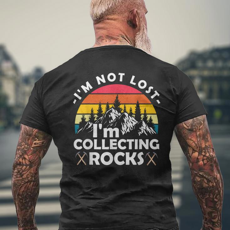 Im Not Lost Im Collecting Rocks Geologist Geode Hunter Men's Back Print T-shirt Gifts for Old Men