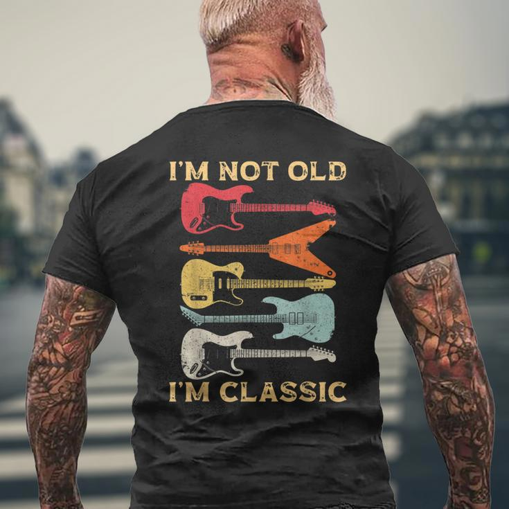 Im Not Old Im Classic Vintage Guitar For Dad Grandpa Men's T-shirt Back Print Gifts for Old Men