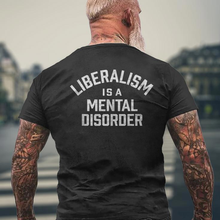 Political Liberalism Is A Mental Disorder Men's T-shirt Back Print Gifts for Old Men