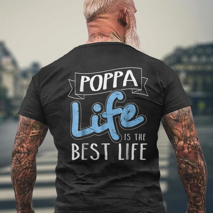 Poppa Life Is The Best Life Matching Family Mens Back Print T-shirt Gifts for Old Men