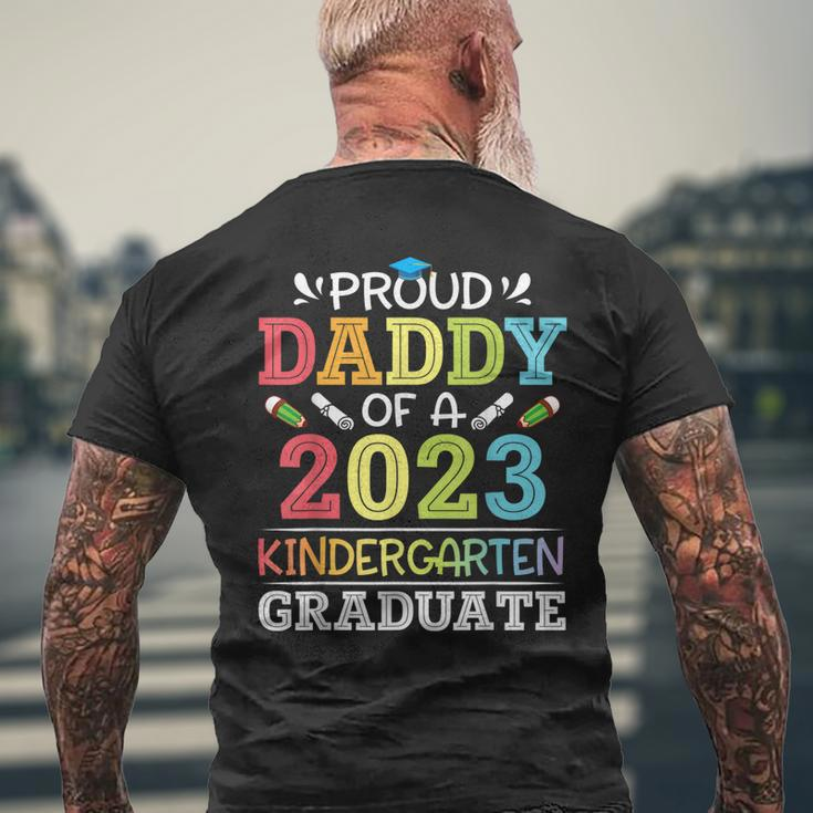Proud Daddy Of A 2023 Kindergarten Graduate Son Daughter Dad Mens Back Print T-shirt Gifts for Old Men