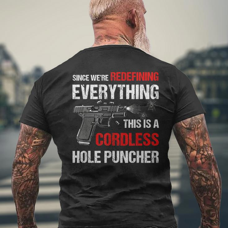 We Are Redefining Everything This Is A Cordless Hole Puncher Men's T-shirt Back Print Gifts for Old Men