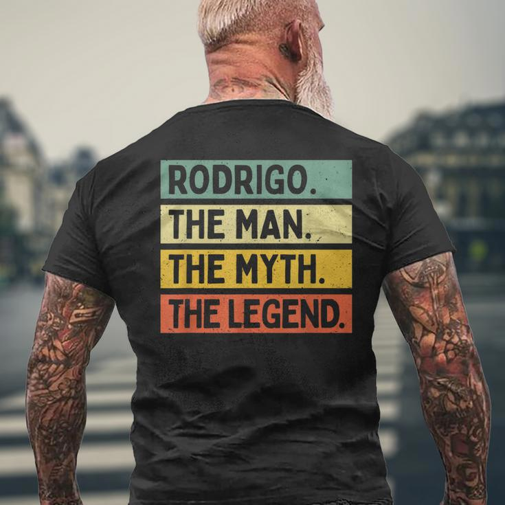 Rodrigo The Man The Myth The Legend Funny Personalized Quote Gift For Mens Mens Back Print T-shirt Gifts for Old Men