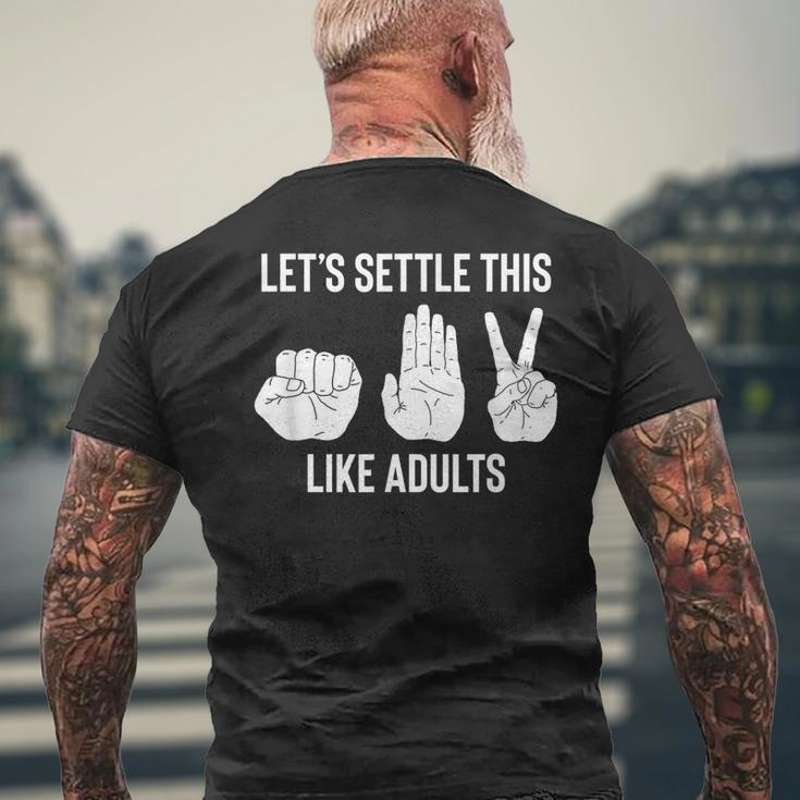 Lets Settle This Like Adults Rock Paper Scissor Men's Back Print T-shirt Gifts for Old Men