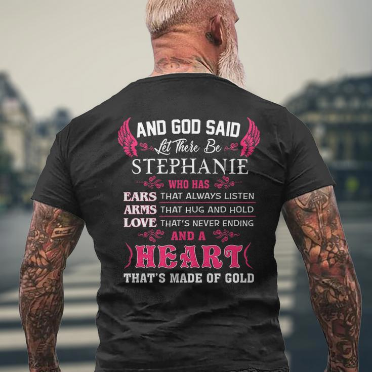 Stephanie Name Gift And God Said Let There Be Stephanie V2 Mens Back Print T-shirt Gifts for Old Men