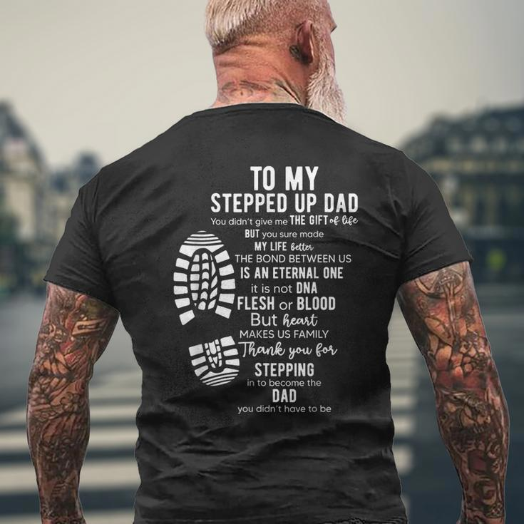 To My Stepped Up Dad Thanks You For Stepping Men's Back Print T-shirt Gifts for Old Men