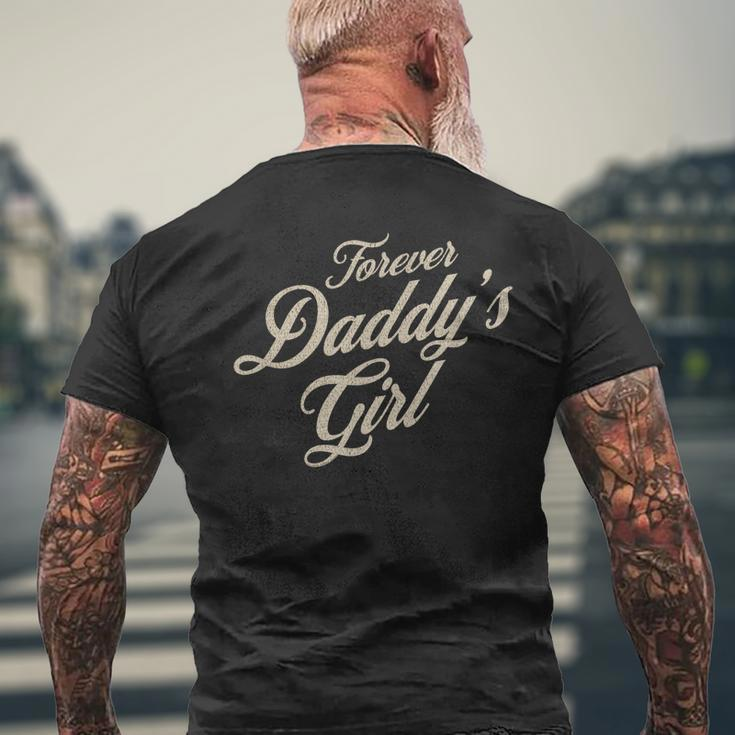 Sweet Forever Daddys Girl Daughter To Father Fathers Day Mens Back Print T-shirt Gifts for Old Men