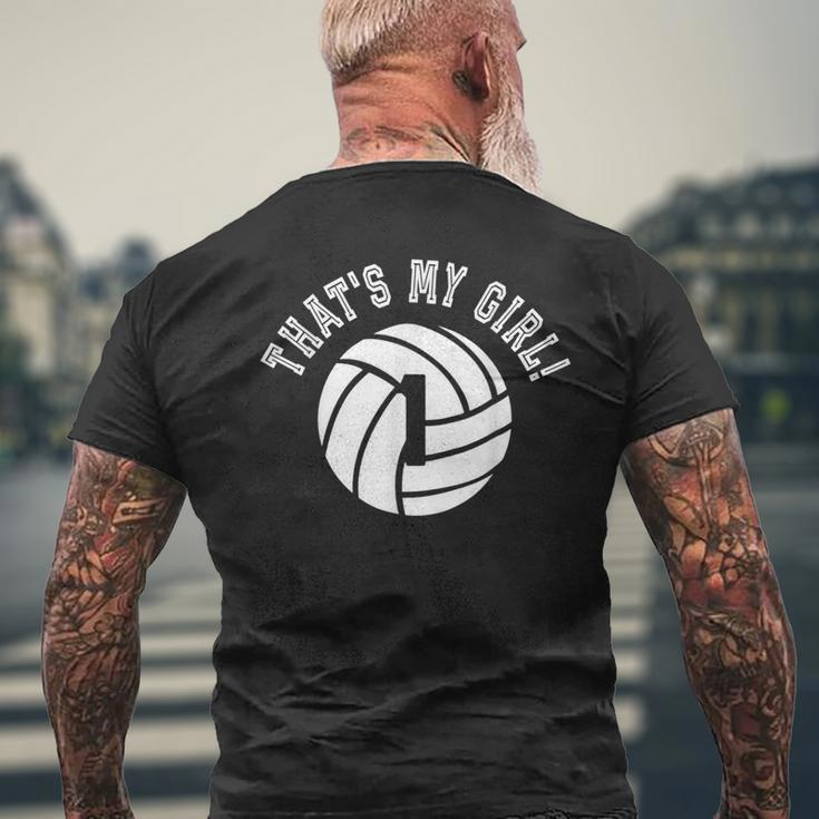 Thats My Girl 1 Volleyball Player Mom Or Dad Gift Mens Back Print T-shirt Gifts for Old Men