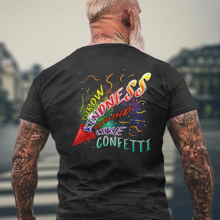 Throw Kindness Around Like Confetti Antibullying Men's Back Print T-shirt Gifts for Old Men