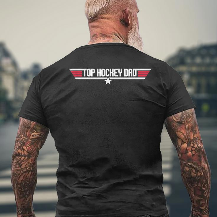Top Hockey Dad Funny Father 80S Fathers Day Gift Mens Back Print T-shirt Gifts for Old Men