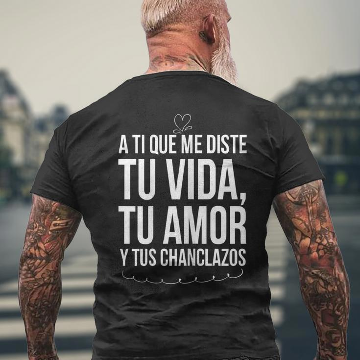 Tu Vida Tu Amor Tus Chanclazos Regalo Para Mama Navidad Men's Back Print T-shirt Gifts for Old Men