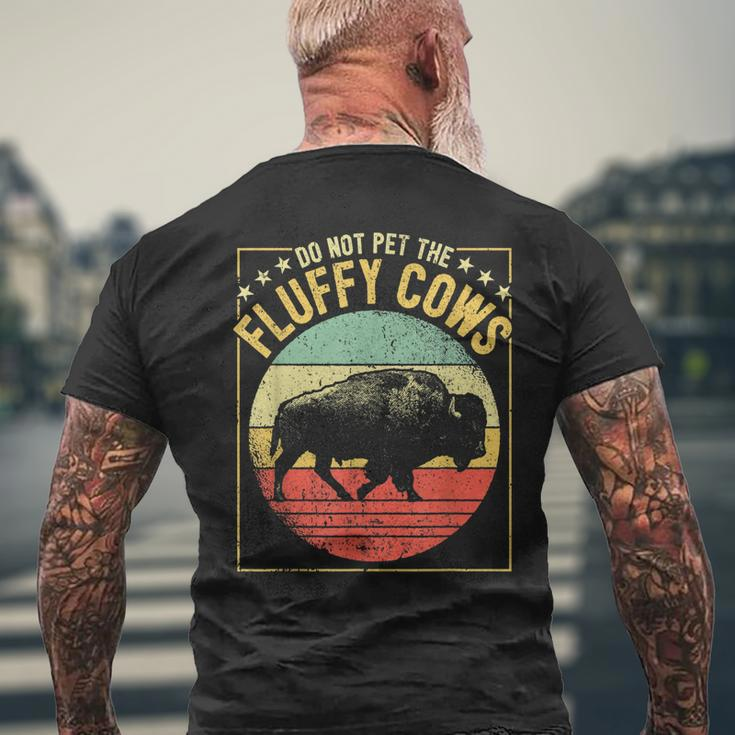 Vintage Buffalo Wild Animal I Do Not Pet Fluffy Cows I Bison Men's Back Print T-shirt Gifts for Old Men
