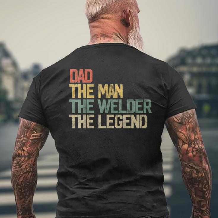 Mens Vintage Dad Man Welder Legend Welding Father Weld Daddy Men's T-shirt Back Print Gifts for Old Men
