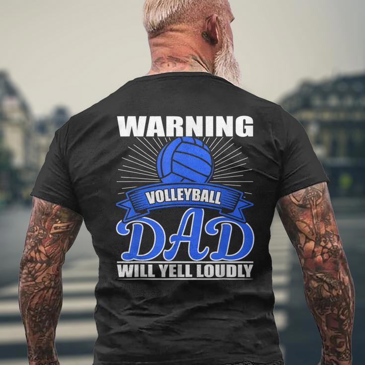Warning Volleyball Dad Will Yell Loudly Funny Father Gift Mens Back Print T-shirt Gifts for Old Men