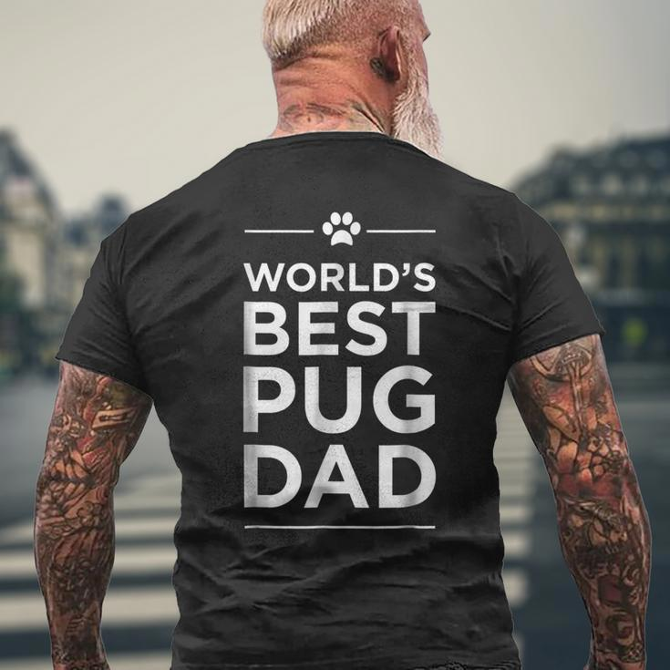 Worlds Best Pug Dad Love Pets Animal Family Paw Men's Back Print T-shirt Gifts for Old Men