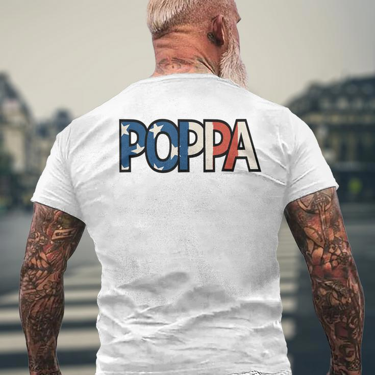 All American Poppa Patriotic July 4Th Fathers Day Gift Mens Back Print T-shirt Gifts for Old Men