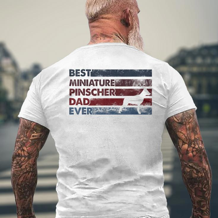 Best Dog Dad Ever Father Miniature Pinscher Mens Back Print T-shirt Gifts for Old Men