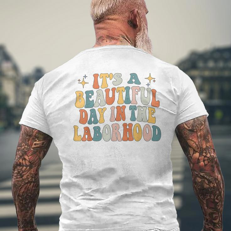 Its A Beautiful Day In The Laborhood Labor Delivery Retro Men's T-shirt Back Print Gifts for Old Men
